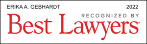Erika A. Gebhardt | Recognized by Best Lawyers 2022